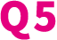 Q5